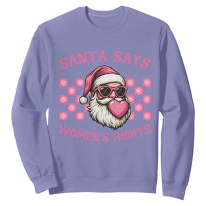 Funny Feminist Activist Christmas Sweatshirt Santa Says Womens Rights - Print Your Wear