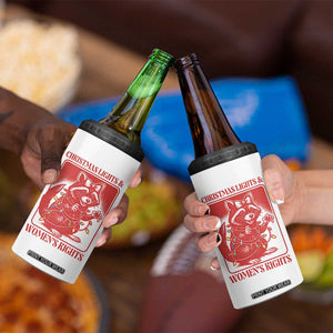 Christmas Lights And Womens Rights 4 in 1 Can Cooler Tumbler Raccoon Female Rage Holiday Gift - Print Your Wear