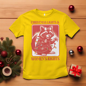Christmas Lights And Womens Rights T Shirt Raccoon Female Rage Holiday Gift - Print Your Wear
