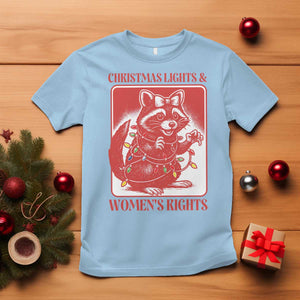 Christmas Lights And Womens Rights T Shirt Raccoon Female Rage Holiday Gift TS12 Light Blue Print Your Wear