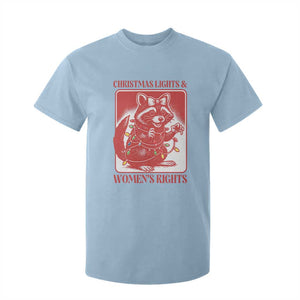 Christmas Lights And Womens Rights T Shirt For Kid Raccoon Female Rage Holiday Gift TS12 Light Blue Print Your Wear