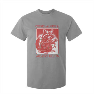 Christmas Lights And Womens Rights T Shirt For Kid Raccoon Female Rage Holiday Gift TS12 Sport Gray Print Your Wear