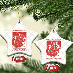 Christmas Lights And Womens Rights Ceramic Ornament Raccoon Female Rage Holiday Gift TS12 Print Your Wear