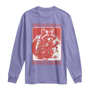 Christmas Lights And Womens Rights Long Sleeve Shirt Raccoon Female Rage Holiday Gift TS12 Violet Print Your Wear