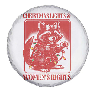 Christmas Lights And Womens Rights Spare Tire Cover Raccoon Female Rage Holiday Gift TS12 Print Your Wear