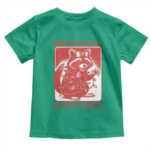 Christmas Lights And Womens Rights Toddler T Shirt Raccoon Female Rage Holiday Gift TS12 Irish Green Print Your Wear