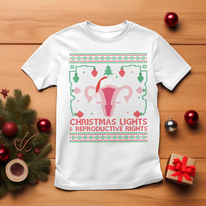 Christmas Lights And Reproductive Rights Ugly Christmas T Shirt Feminist Holiday Gift TS12 White Print Your Wear