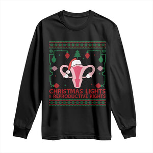 Christmas Lights And Reproductive Rights Ugly Christmas Long Sleeve Shirt Feminist Holiday Gift TS12 Black Print Your Wear