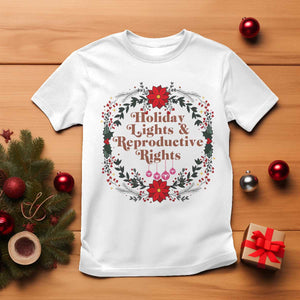 Holiday Lights And Reproductive Rights T Shirt Funny Feminist Christmas Gift TS12 White Print Your Wear