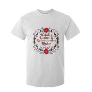 Holiday Lights And Reproductive Rights T Shirt For Kid Funny Feminist Christmas Gift TS12 White Print Your Wear