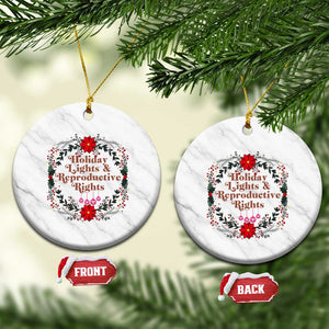 Holiday Lights And Reproductive Rights Ceramic Ornament Funny Feminist Christmas Gift TS12 1pc White Marble Print Your Wear