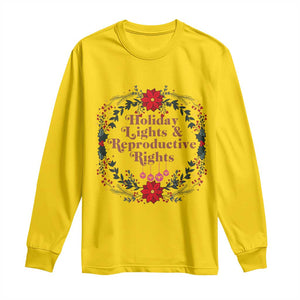 Holiday Lights And Reproductive Rights Long Sleeve Shirt Funny Feminist Christmas Gift TS12 Daisy Print Your Wear