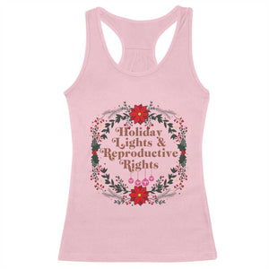 Holiday Lights And Reproductive Rights Racerback Tank Top Funny Feminist Christmas Gift TS12 Light Pink Print Your Wear