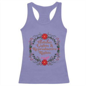 Holiday Lights And Reproductive Rights Racerback Tank Top Funny Feminist Christmas Gift TS12 Violet Print Your Wear