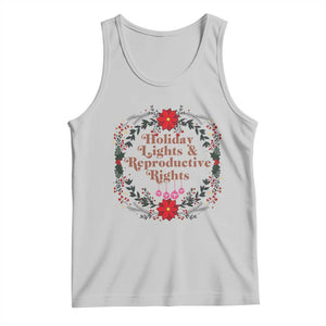 Holiday Lights And Reproductive Rights Tank Top Funny Feminist Christmas Gift TS12 Ash Print Your Wear