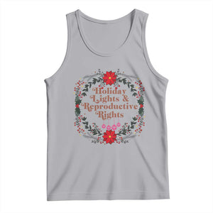 Holiday Lights And Reproductive Rights Tank Top Funny Feminist Christmas Gift TS12 Athletic Heather Print Your Wear