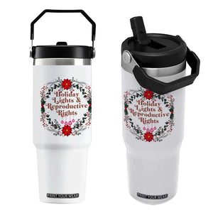 Holiday Lights And Reproductive Rights Flip Straw Tumbler Funny Feminist Christmas Gift TS12 One Size: 30 oz White Print Your Wear