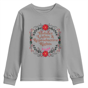 Holiday Lights And Reproductive Rights Youth Sweatshirt Funny Feminist Christmas Gift TS12 Sport Gray Print Your Wear