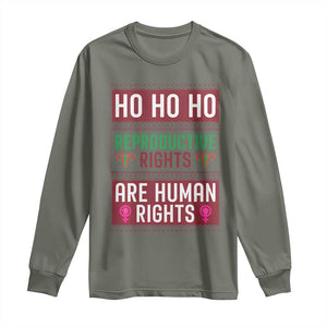 Funny Christmas Feminist Gift Long Sleeve Shirt Reproductive Rights Are Human Rights TS12 Military Green Print Your Wear
