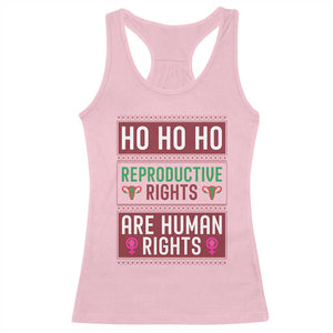 Funny Christmas Feminist Gift Racerback Tank Top Reproductive Rights Are Human Rights TS12 Light Pink Print Your Wear