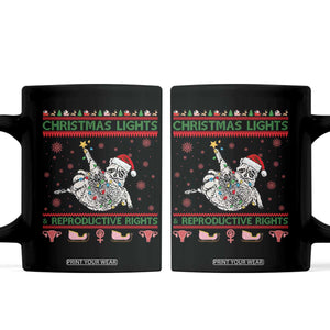 Christmas Lights And Reproductive Rights Ugly Christmas Coffee Mug Feminist Raccoon Gift TS12 Black Print Your Wear