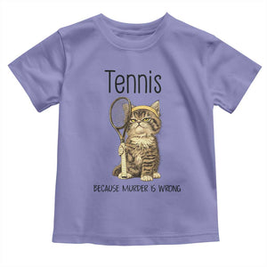 Funny Cat Plays Tennis Toddler T Shirt Because Murder Is Wrong TS12 Violet Print Your Wear
