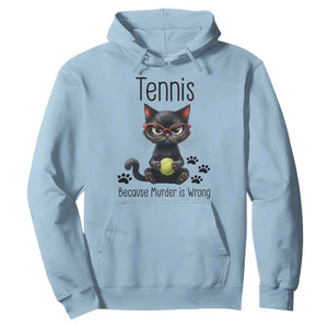 Funny Tennis Cat Gift Hoodie Because Murder Is Wrong TS12 Light Blue Print Your Wear