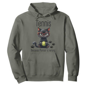 Funny Tennis Cat Gift Hoodie Because Murder Is Wrong TS12 Military Green Print Your Wear