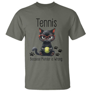 Funny Tennis Cat Gift T Shirt Because Murder Is Wrong TS12 Military Green Print Your Wear