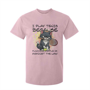 Funny Cat Plays Tennis T Shirt For Kid Because Punching People Is Against The Law TS12 Light Pink Print Your Wear
