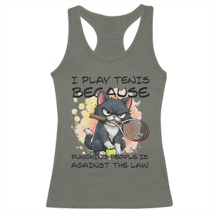 Funny Cat Plays Tennis Racerback Tank Top Because Punching People Is Against The Law TS12 Military Green Print Your Wear