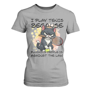 Funny Cat Plays Tennis T Shirt For Women Because Punching People Is Against The Law TS12 Sport Gray Print Your Wear