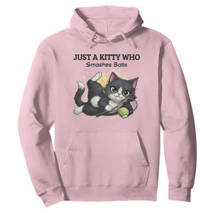 Just A Kitty Who Smashes Balls Hoodie Funny Tennis Cat Gift TS12 Light Pink Print Your Wear