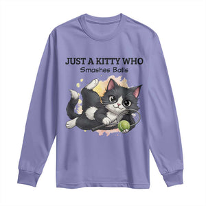 Just A Kitty Who Smashes Balls Long Sleeve Shirt Funny Tennis Cat Gift TS12 Violet Print Your Wear
