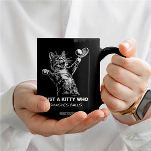Funny Cat Plays Tennis Coffee Mug Just A Kitty Who Smashes Balls TS12 Print Your Wear