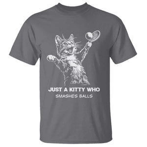 Funny Cat Plays Tennis T Shirt Just A Kitty Who Smashes Balls TS12 Charcoal Print Your Wear
