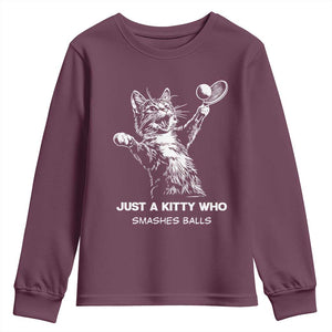 Funny Cat Plays Tennis Youth Sweatshirt Just A Kitty Who Smashes Balls TS12 Maroon Print Your Wear