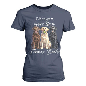 Funny Labrador Tennis Lover T Shirt For Women I Love You More Than Tennis Ball TS12 Navy Print Your Wear