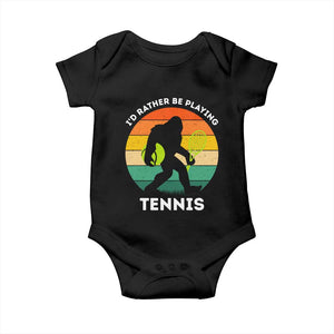 Id Rather Be Playing Tennis Baby Onesie Vintage Retro Bigfoot Tennis Player Gift TS12 Black Print Your Wear