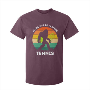 Id Rather Be Playing Tennis T Shirt For Kid Vintage Retro Bigfoot Tennis Player Gift TS12 Maroon Print Your Wear