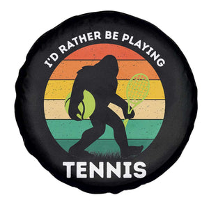 Id Rather Be Playing Tennis Spare Tire Cover Vintage Retro Bigfoot Tennis Player Gift TS12 Print Your Wear