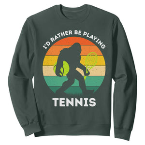 Id Rather Be Playing Tennis Sweatshirt Vintage Retro Bigfoot Tennis Player Gift TS12 Dark Forest Green Print Your Wear