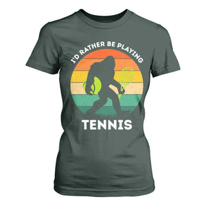 Id Rather Be Playing Tennis T Shirt For Women Vintage Retro Bigfoot Tennis Player Gift TS12 Dark Forest Green Print Your Wear