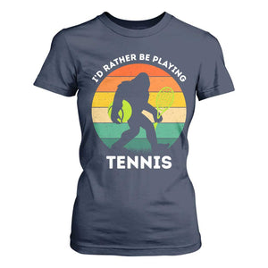 Id Rather Be Playing Tennis T Shirt For Women Vintage Retro Bigfoot Tennis Player Gift TS12 Navy Print Your Wear