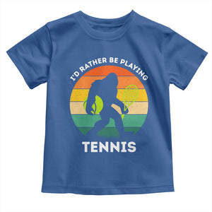Id Rather Be Playing Tennis Toddler T Shirt Vintage Retro Bigfoot Tennis Player Gift TS12 Royal Blue Print Your Wear