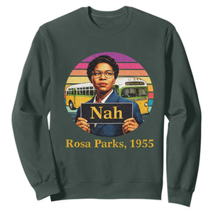 Rosa Parks Quote Sweatshirt The Only Tired I Was Was Tired Of Giving In TS12 Dark Forest Green Print Your Wear