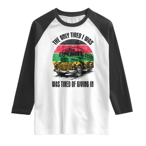 Rosa Parks Tired Of Giving In Raglan Shirt Civil Bus Protest TS12 White Black Print Your Wear