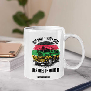 Rosa Parks Tired Of Giving In Coffee Mug Civil Bus Protest TS12 Print Your Wear