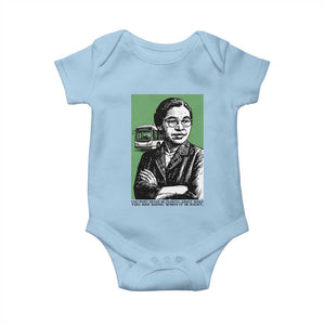 Rosa Parks Quote Baby Onesie Never Be Fearful When It Is Right TS12 Light Blue Print Your Wear