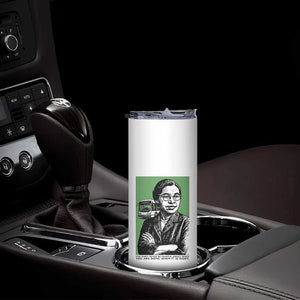 Rosa Parks Quote Skinny Tumbler Never Be Fearful When It Is Right TS12 Print Your Wear